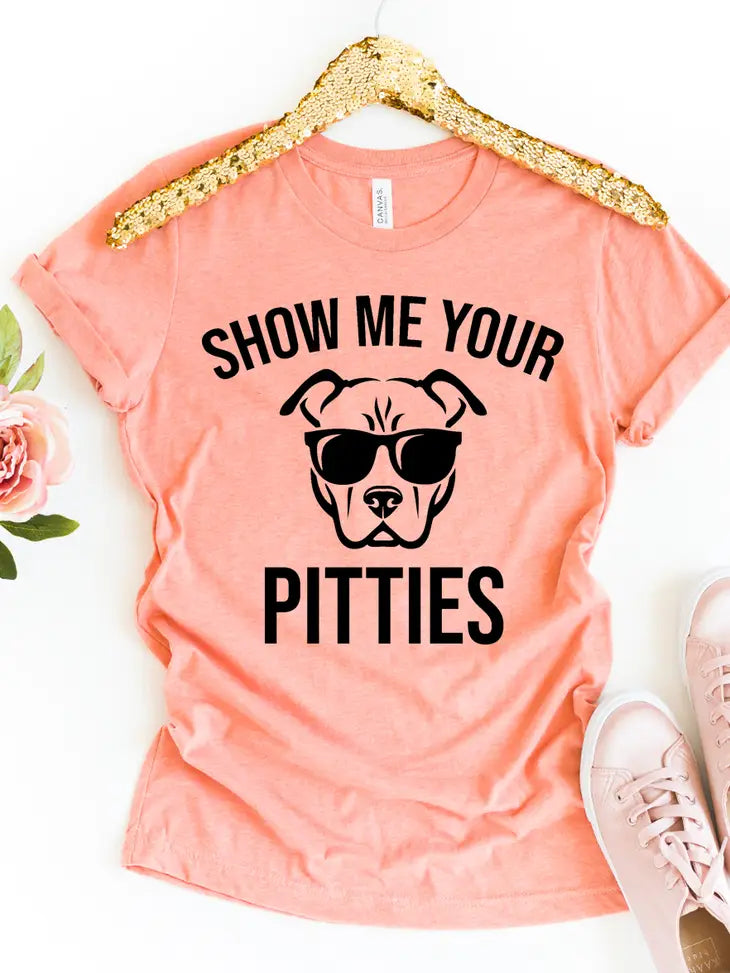 Show Me Your Pitties T-Shirt