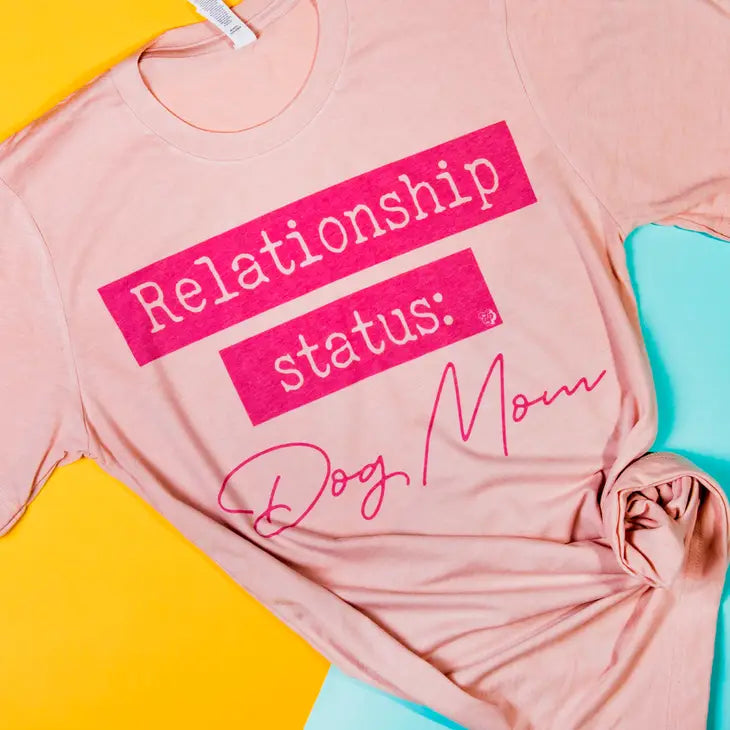 Dapper Paw- Relationship Status: Dog Mom T Shirt